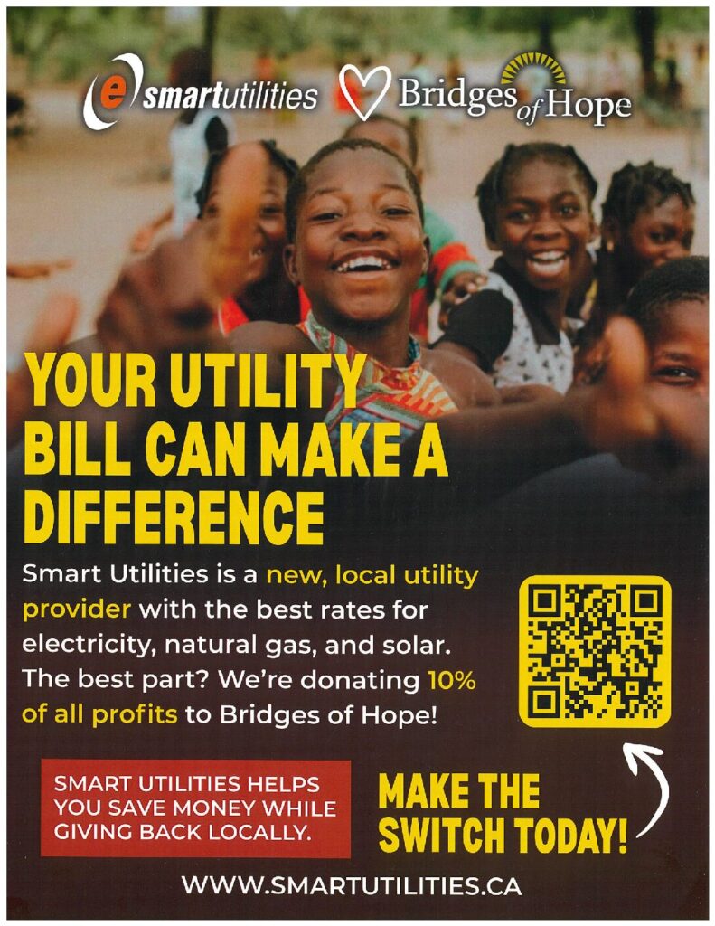 Smart Utilities and Bridges of Hope flyer: Your utility bill can make a difference. Smart Utilities is donating 10% of all profits to Bridges of Hope. Make the switch today at smartutilities.ca.